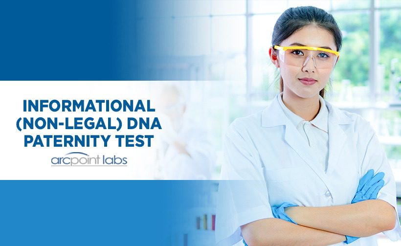 Informational Non Legal Dna Paternity Test Arcpoint Lab Tampa